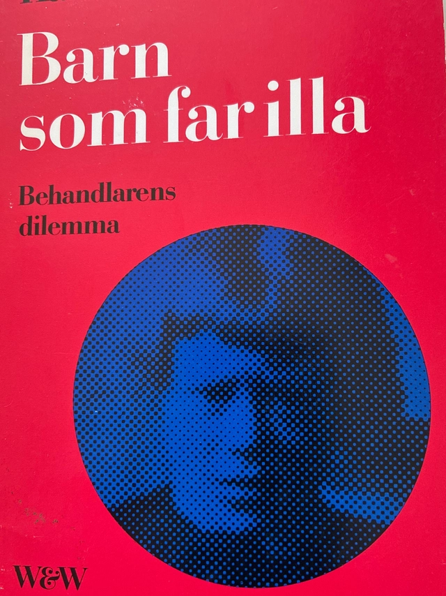 Barn som far illa : behandlarens dilemma; Kari Killén Heap; 1983