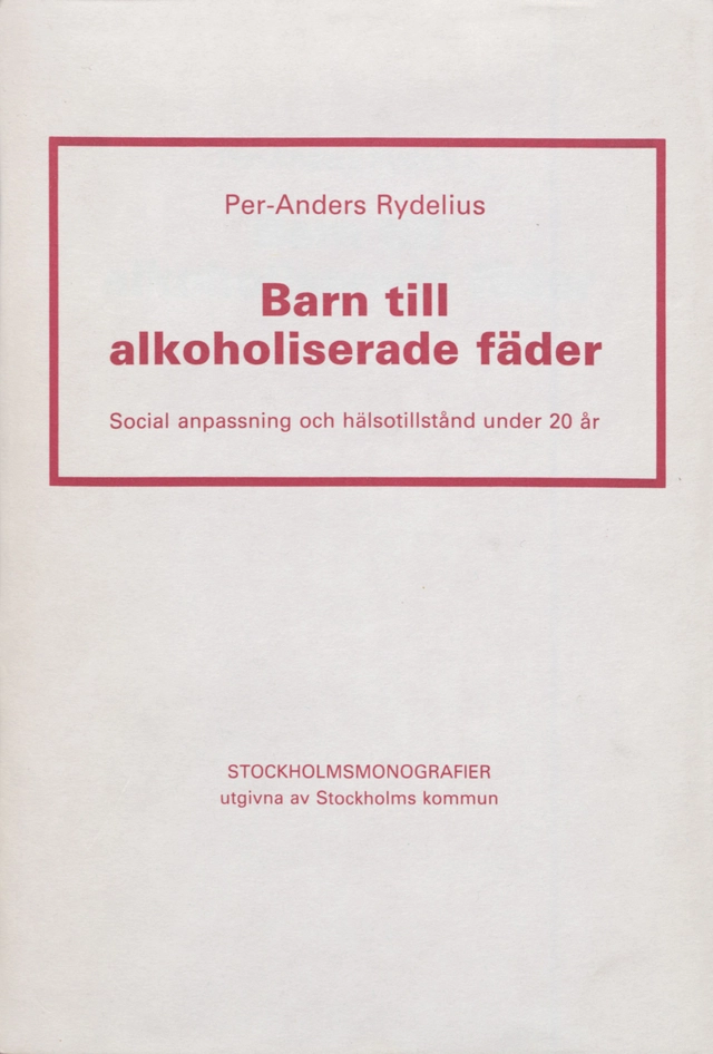 Barn till alkoholiserade fäder; P-A Rydelius; 1981