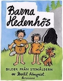 Barna Hedenhös : [bilder från stenåldern]; Bertil Almqvist; 1984