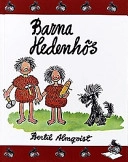 Barna Hedenhös : bilder från stenåldern; Bertil Almqvist; 2004