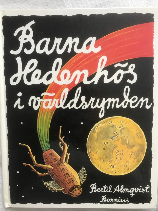 Barna Hedenhös i världsrymden; Bertil Almqvist; 1988