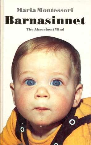 Barnasinnet; Maria Montessori; 1987