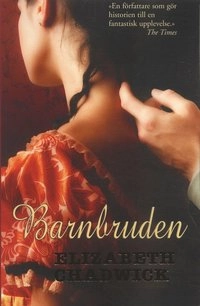 Barnbruden; Elizabeth Chadwick; 2006