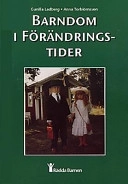 Barndom i förändringstider; Gunilla Ladberg; 1997