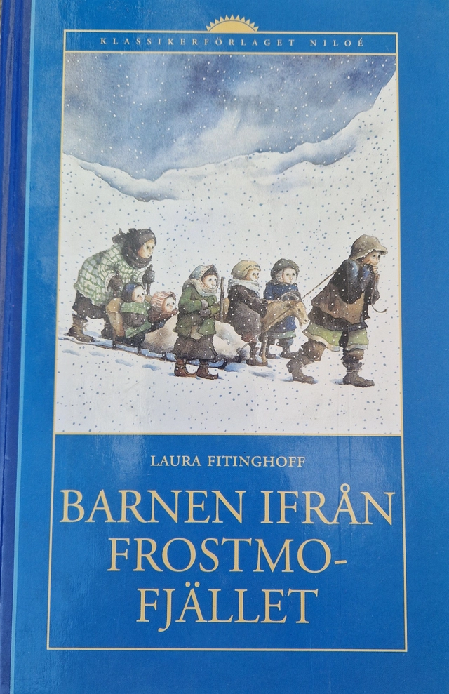 Barnen ifrån Frostmofjället : en barnberättelse för små och stora; Laura Fitinghoff; 1992