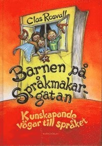 Barnen på Språkmakargatan; Clas Rosvall; 2008