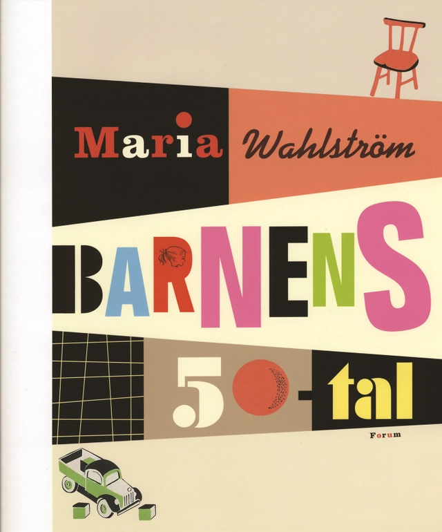 Barnens 50-tal; Maria Wahlström; 2005