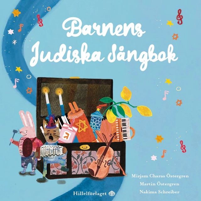 Barnens judiska sångbok; Mirjam Charas Östergren, Martin Östergren, Nakima Ackerhans-Schreiber; 2024