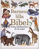Barnens lilla Bibel : tretton bibelberättelser för de yngsta; Mary Hoffman; 1997