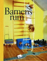 Barnens rum; Charlotte Brundin; 2004