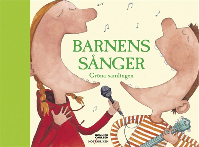 Barnens sånger : gröna samlingen; Rod Bengtsson, Daniela Villa, Ingemar Hahne; 2006