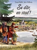 Barnens svenska historia 2. När Sverige blev Sverige; Sonja Hulth; 1987