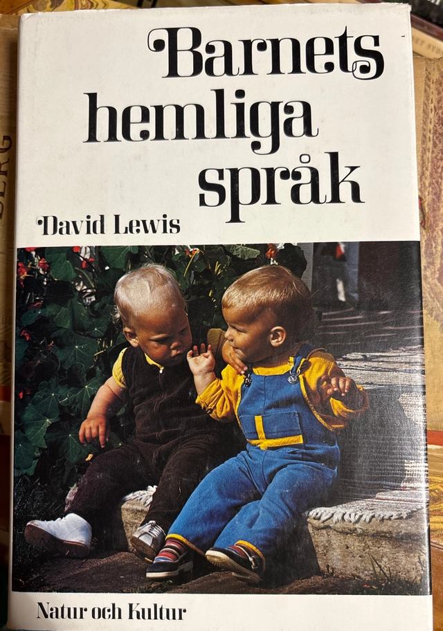 Barnets hemliga språk : en kommunikation utan ord; David Lewis; 1980