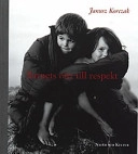 Barnets rätt till respekt; Janusz Korczak; 2002