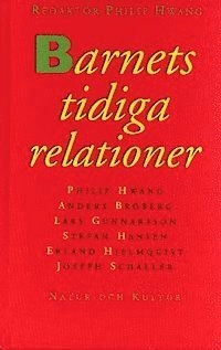Barnets tidiga relationer; Philip Hwang...; 1992