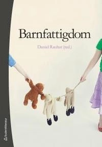 Barnfattigdom; Daniel Rauhut; 2013