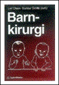 Barnkirurgi; Uwe Ewald, Anders Kreuger, Göran Läckgren, Staffan Meurling, Ragnar Norrby, Valdemar Skoog, Arne Stenberg; 1992
