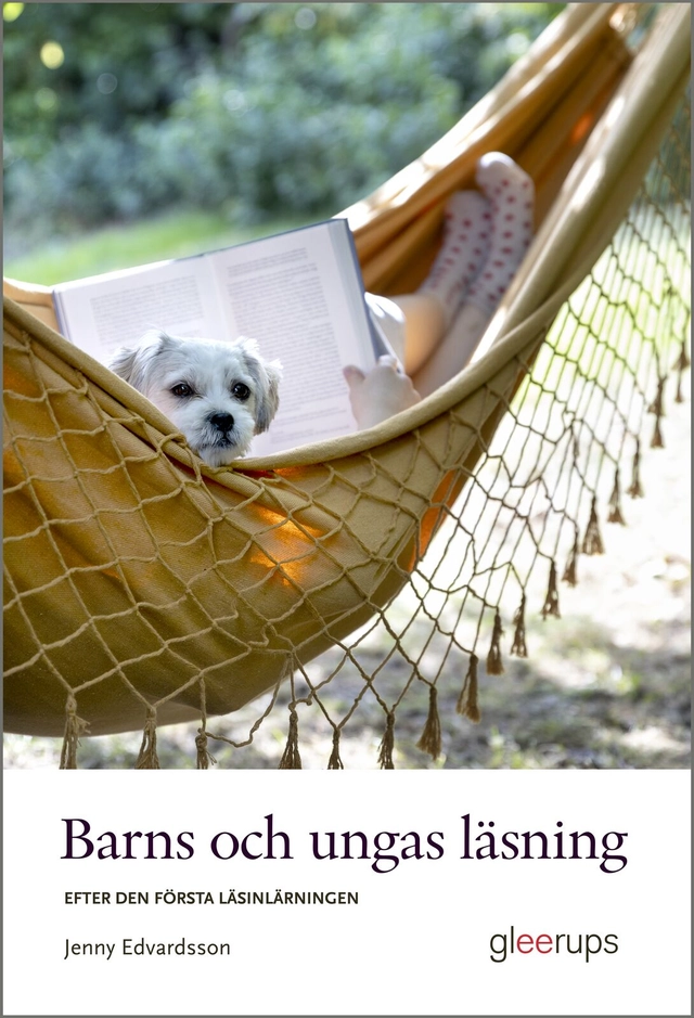 Barns och ungas läsning - efter den första läsinlärningen; Jenny Edvardsson; 2026