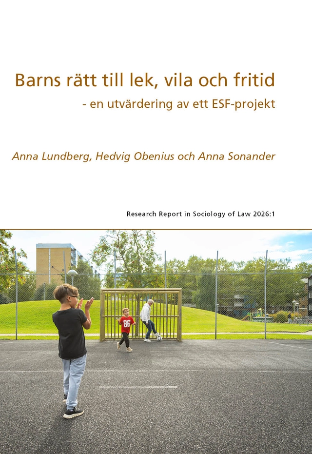 Barns rätt till lek, vila och fritid; Anna Lundberg, Hedvig Obenius, Anna Sonander; 2026