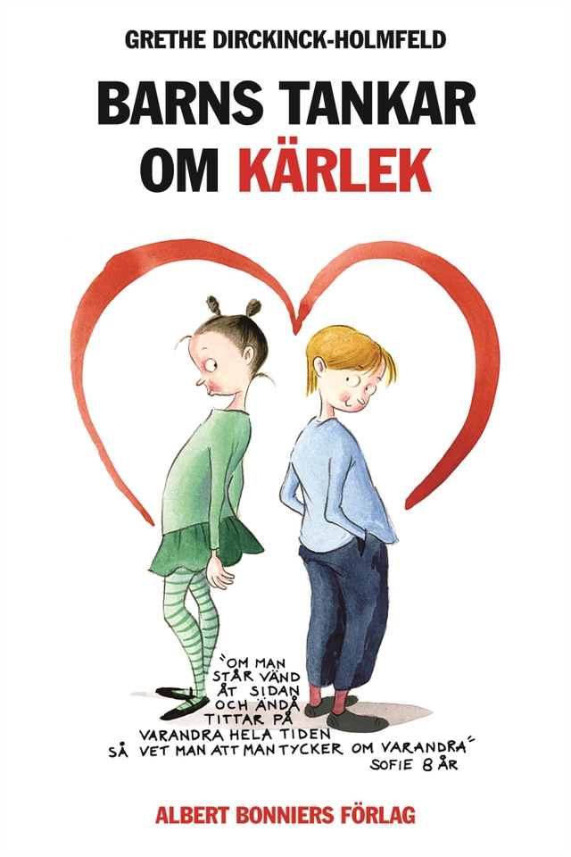 Barns tankar om kärlek; Grethe Dirckinck-Holmfeld; 2005