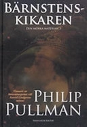 Bärnstenskikaren; Philip Pullman; 2005