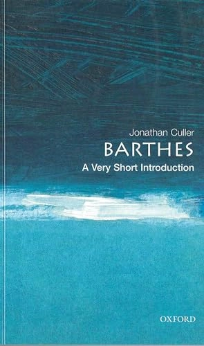 Barthes : a very short introduction; Jonathan D. Culler; 2002