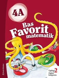 Bas Favorit matematik 4A ; Jaana Karppinen, Päivi Kiviluoma, Marianne Tammi, Timo Urpiola; 2018