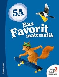 Bas Favorit matematik 5A; Jaana Karppinen, Päivi Kiviluoma, Timo Urpiola; 2018