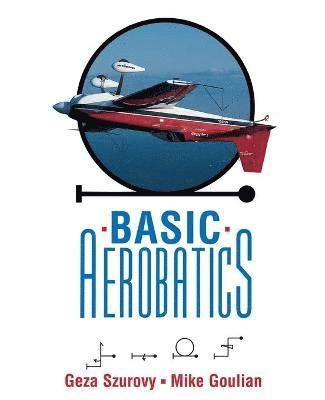 Basic aerobatics; Geza Szurovy; 1994