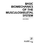 Basic biomechanics of the musculoskeletal system; Margareta Nordin, Victor Hirsch Frankel; 1989