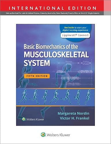 Basic biomechanics of the musculoskeletal system; Margareta Nordin; 2022