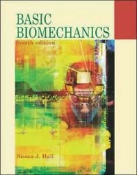 Basic Biomechanics with Dynamic Human CD-ROM and PowerWeb; Dag Hallen; 2002