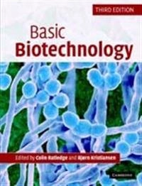Basic biotechnology; Colin Ratledge; 2006