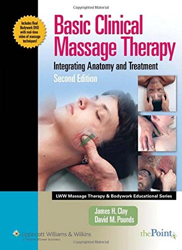 Basic Clinical Massage Therapy; James H Clay, David M Pounds; 2007