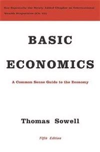 Basic economics : a common sense guide to the economy; Thomas Sowell; 2015