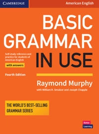 Basic grammar in use : self-study reference and practice for students of American English : with answers; Raymond Murphy; 2017