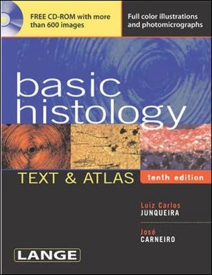 Basic histology; Luiz Carlos Junqueira, José Carneiro; 2003