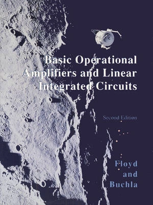 Basic operational amplifiers and linear integrated circuits; Thomas L. Floyd; 1999