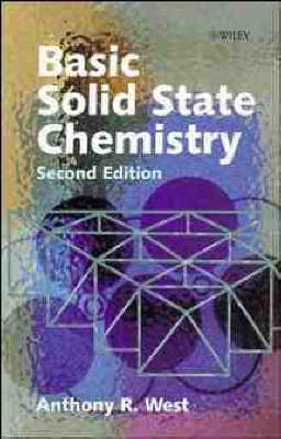 Basic solid state chemistry; Anthony R. West; 1999