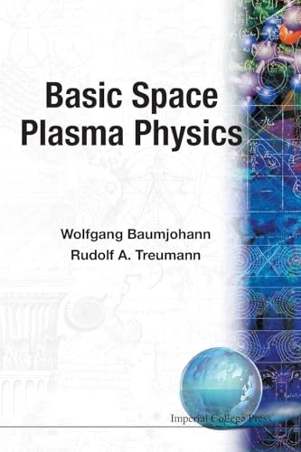 Basic space plasma physics; Wolfgang Baumjohann; 1997