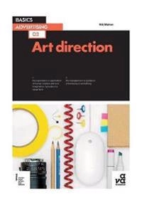 Basics Advertising 02: Art Direction; Nik Mahon; 2010