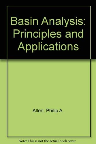 Basin analysis: principles and applications; Philip A. Allen; 1990