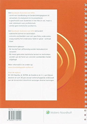 Basisboek statistiek met SPSS: handleiding voor het verwerken en analyseren van en rapporteren over (onderzoeks)gegevensBasisboekenserie Baarda en De Goede; Dirk Benjamin Baarda; 2007