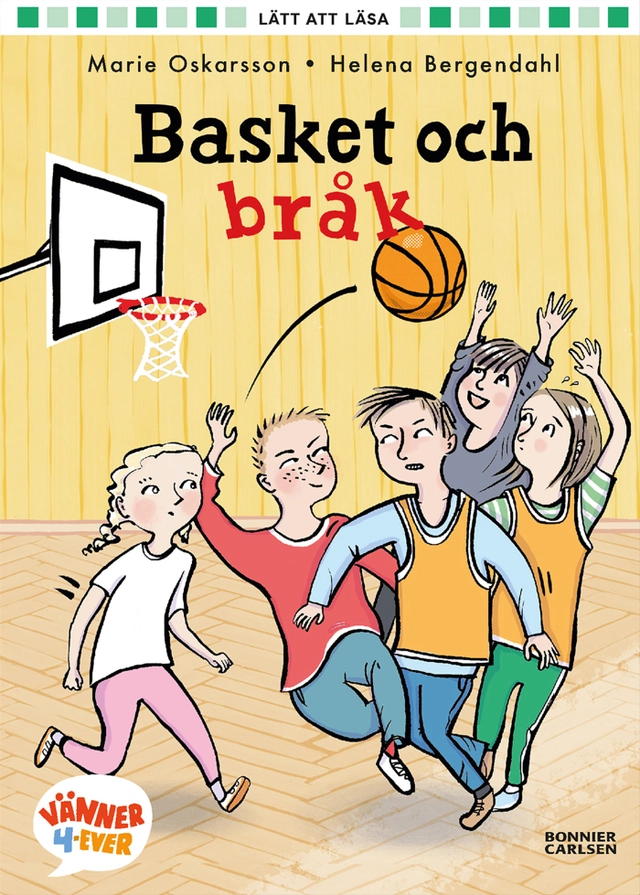 Basket och bråk; Marie Oskarsson; 2023