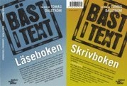 Bäst i text : läseboken ; Bäst i text : skrivboken; Tomas Dalström; 2008