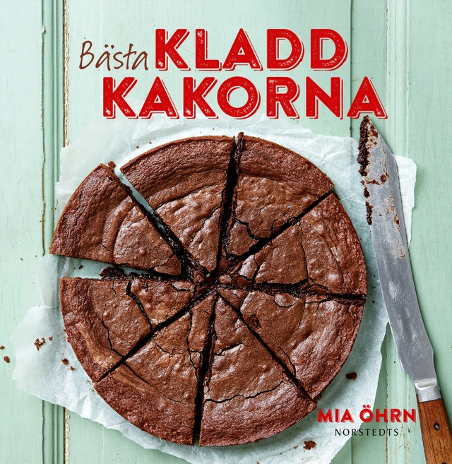 Bästa kladdkakorna; Mia Öhrn; 2019