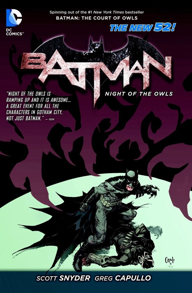 Batman : night of the Owls; Scott. Snyder, Kyle Higgins, Tony S. Daniel, Scott. Lobdell, Jimmy. Palmiotti, Justin Gray, Gail. Simone, Duane. Swierczynski, Peter. Tomasi, James Tynion, Judd. Winick, Greg Capullo, Fco. Plascencia, Pat. Brosseau; 2013