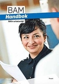 Bättre arbetsmiljö Handbok; Robert Jakobsson; 2018