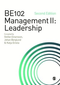 BE102 management II : leadership; Stefan Einarsson, Johan Berglund, Katja Einola; 2021