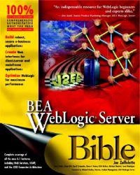 BEA WebLogic Server Bible; Joe Zuffoletto Et Al.; 2002